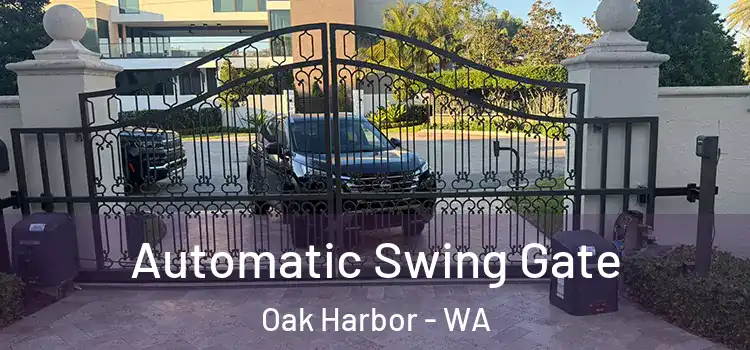  Automatic Swing Gate Oak Harbor - WA