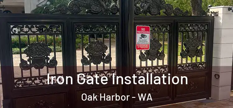  Iron Gate Installation Oak Harbor - WA