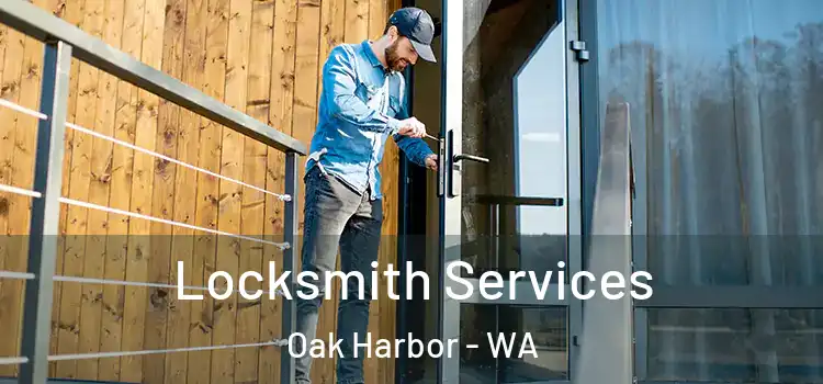  Locksmith Services Oak Harbor - WA