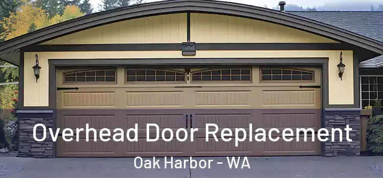  Overhead Door Replacement Oak Harbor - WA