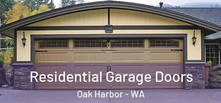  Residential Garage Doors Oak Harbor - WA
