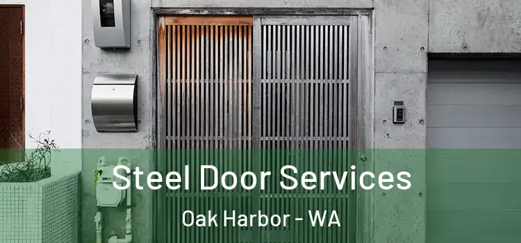  Steel Door Services Oak Harbor - WA